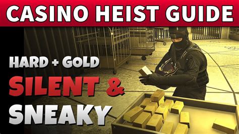 gta v casino silent and sneaky guide